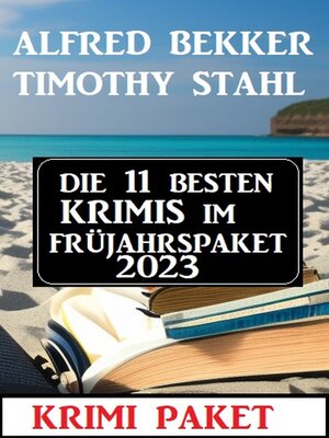 cover image of Die 11 besten Krimis im Frühjahrspaket 2023